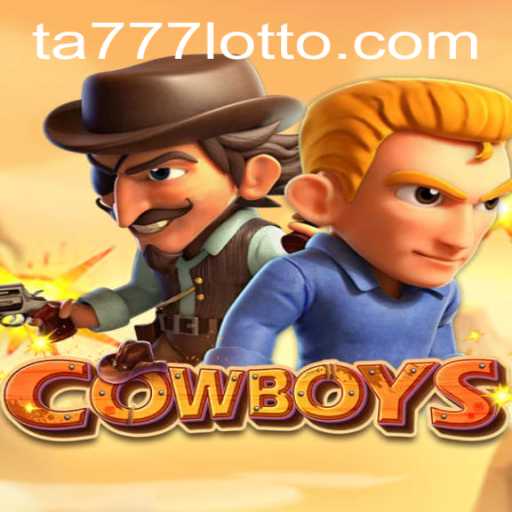 COWBOYS: Unveiling the Adventures with Ta777