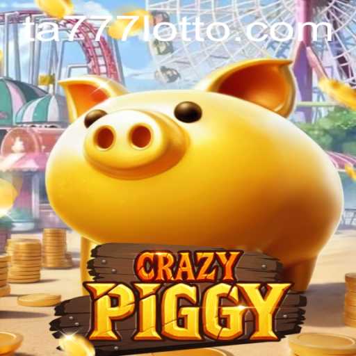 Exploring the Dynamic World of CrazyPiggy and the Intriguing Ta777