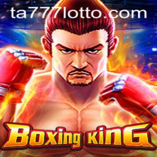 The Exciting World of BoxingKing and Ta777